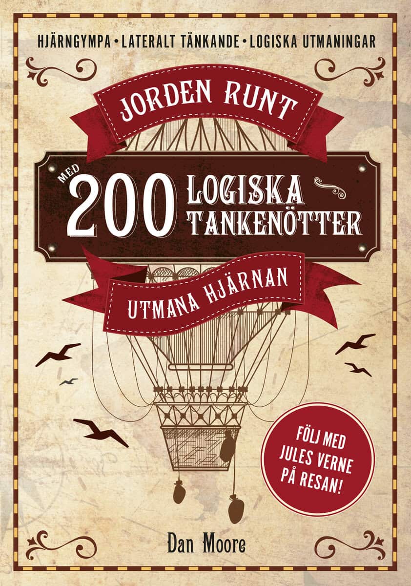 Dan Moore : Jorden runt med 200 logiska tankenötter
