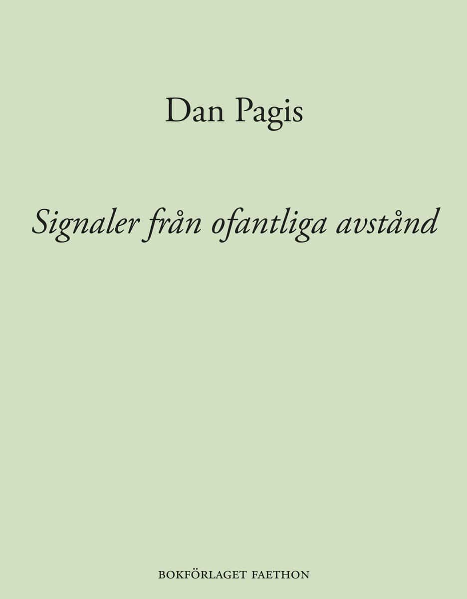 Dan Pagis : Signaler från ofantliga avstånd