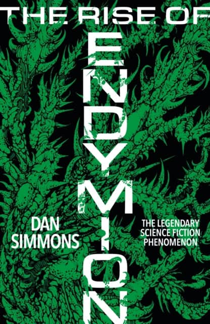 Simmons, Dan | THE RISE OF ENDYMION