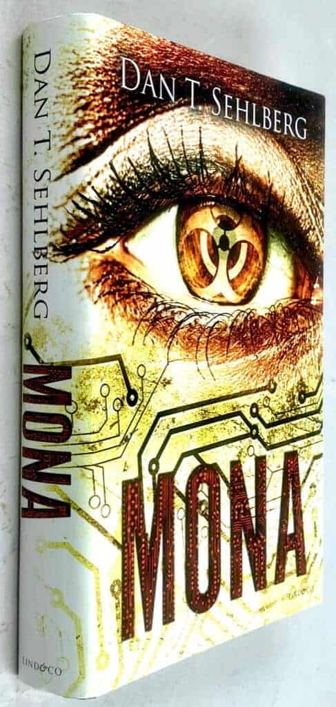 Dan T. Sehlberg : Mona - Hanna Söderqvist - Bok 1