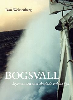 Dan Weissenberg : Bogsvall