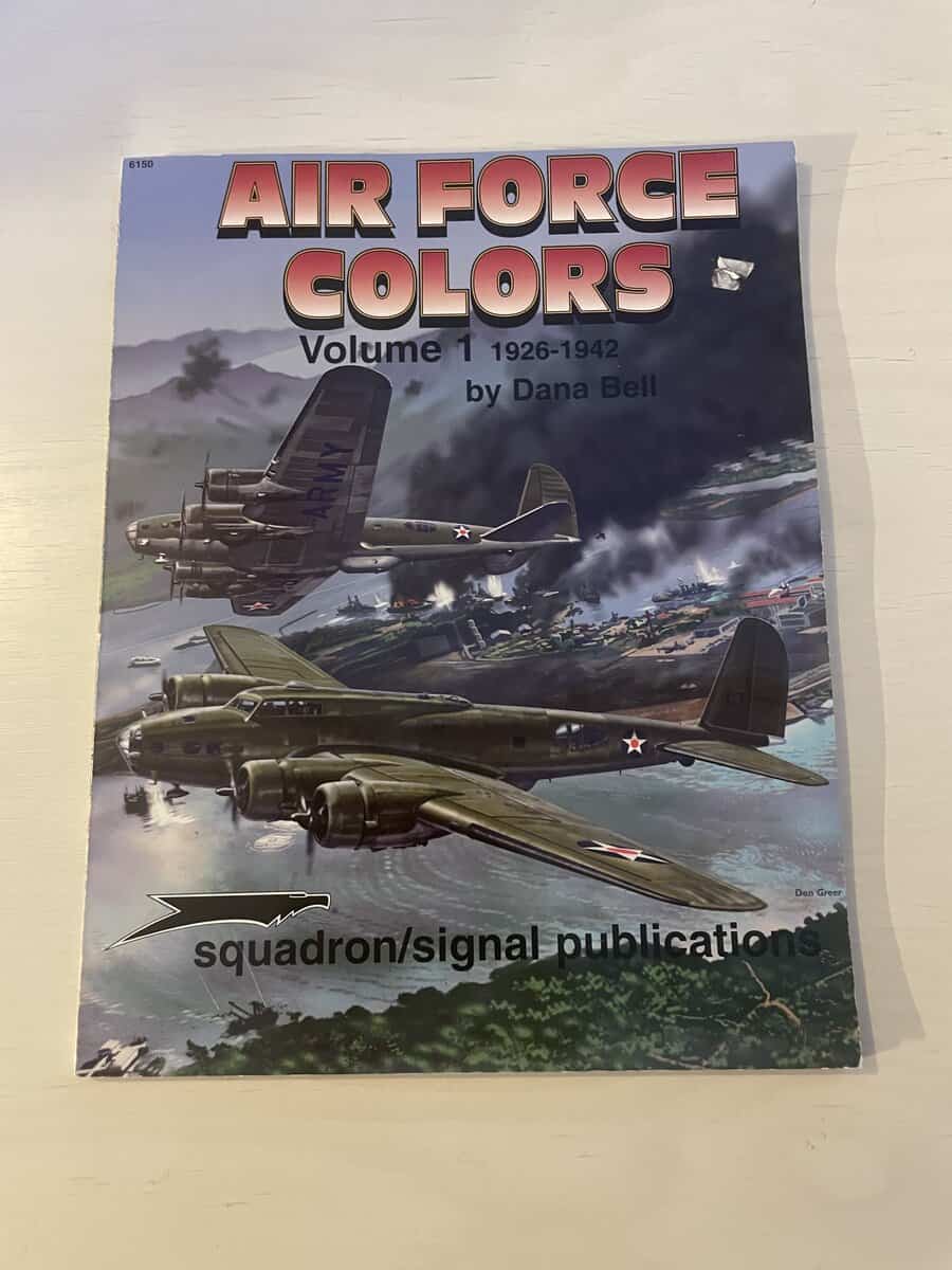 Dana Bell : Air Force Colors - Volume 1 1926-1942