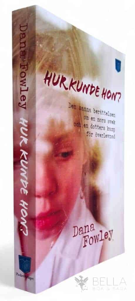 Dana Fowley : Hur kunde hon?