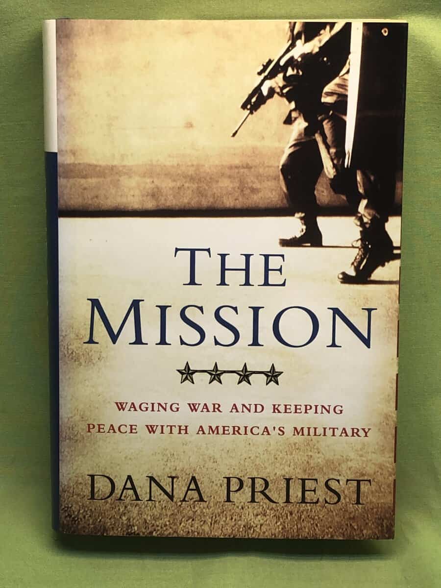 Dana Priest : The mission