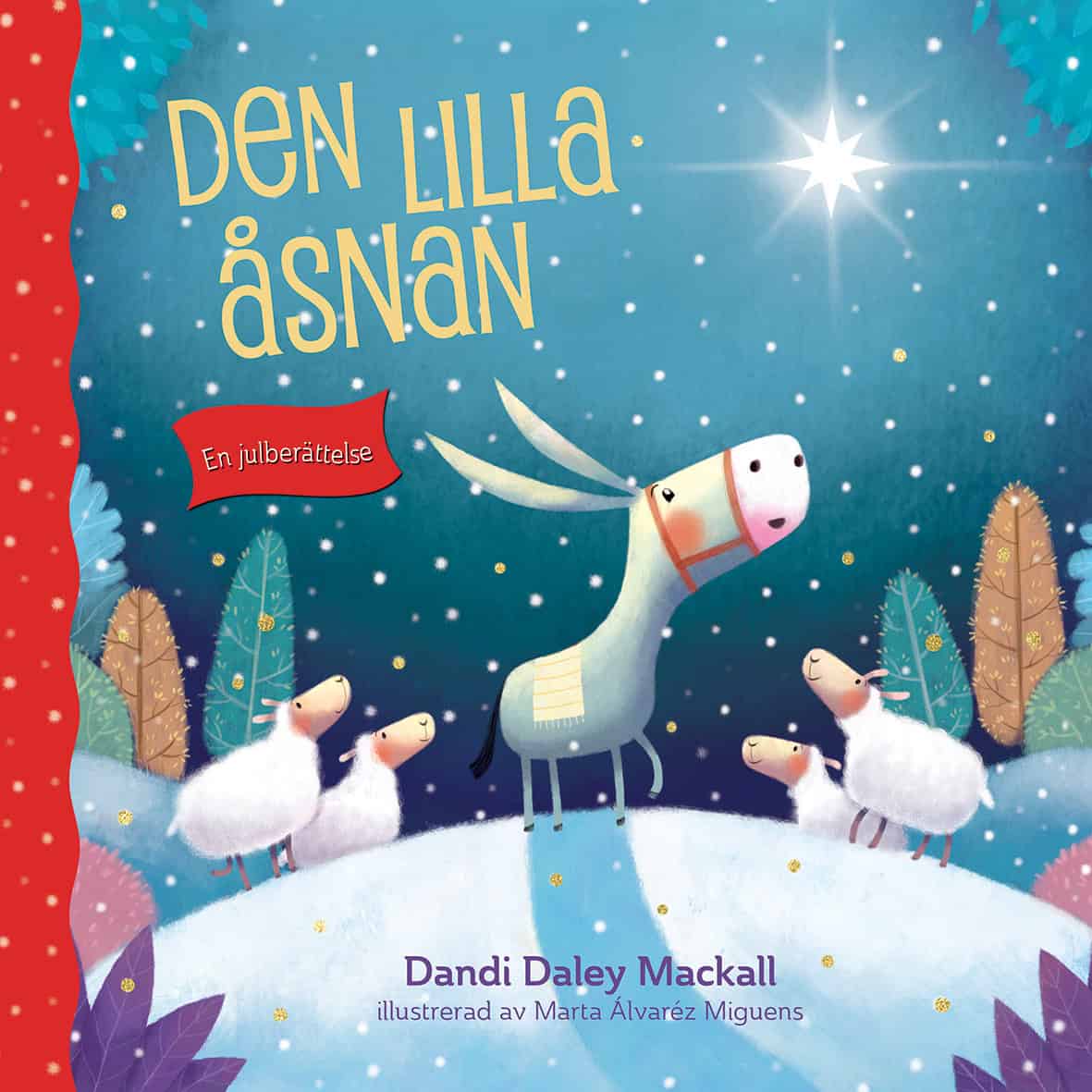Dandi Daley Mackall : Den lilla åsnan