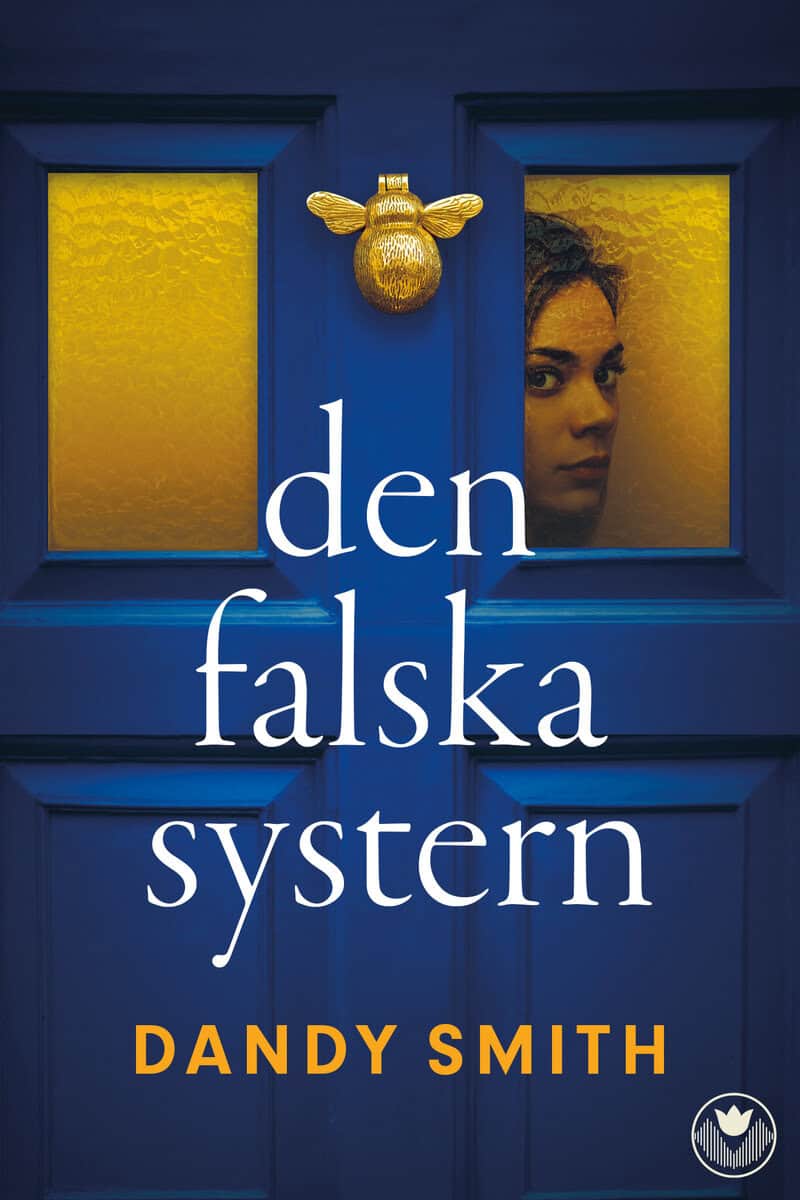 Dandy Smith : Den falska systern