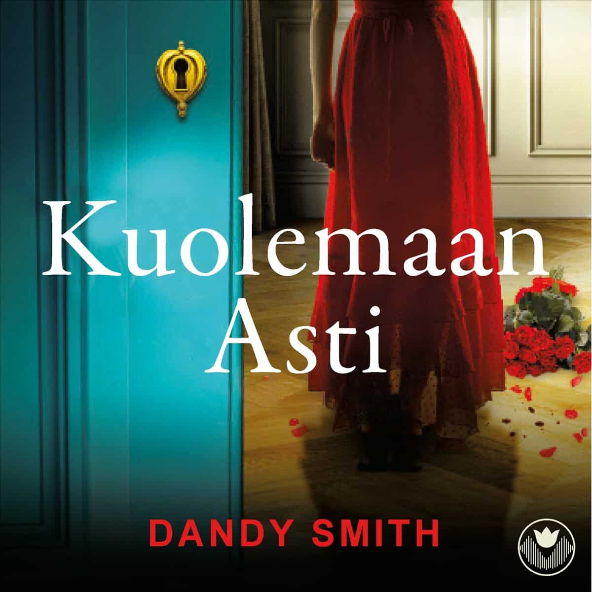 Smith, Dandy | KUOLEMAAN ASTI