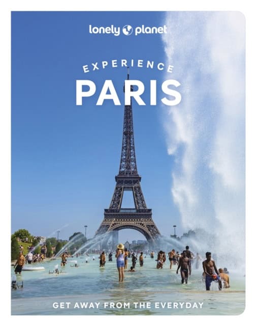 Danette St Onge : Lonely Planet Experience Paris