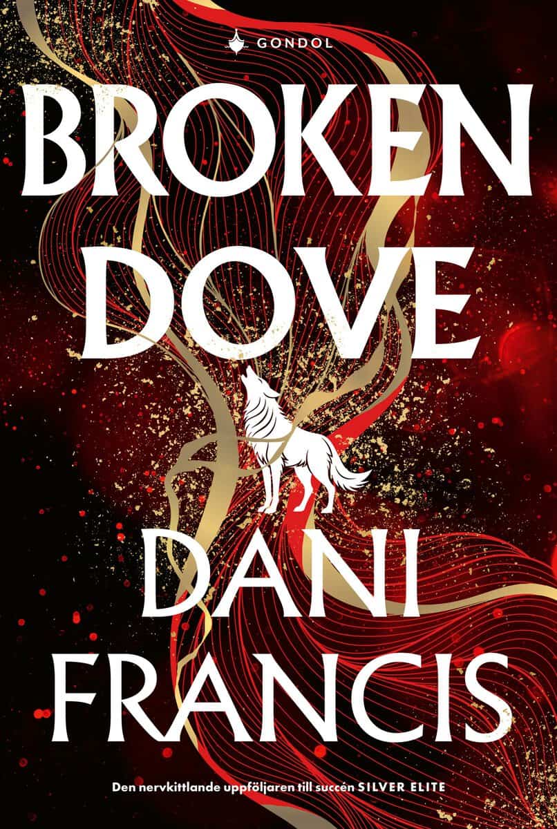 Dani Francis : Broken Dove (svensk utgåva)
