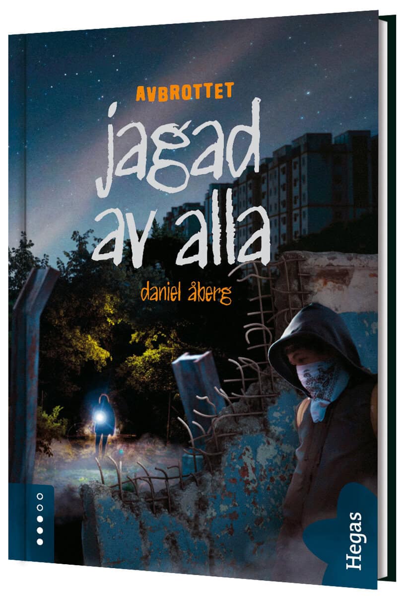 Daniel Åberg : Jagad av alla