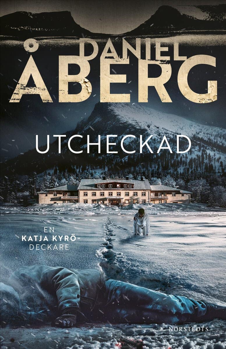 Daniel Åberg : Utcheckad