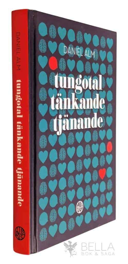 Daniel Alm : Tungotal, tänkande, tjänande