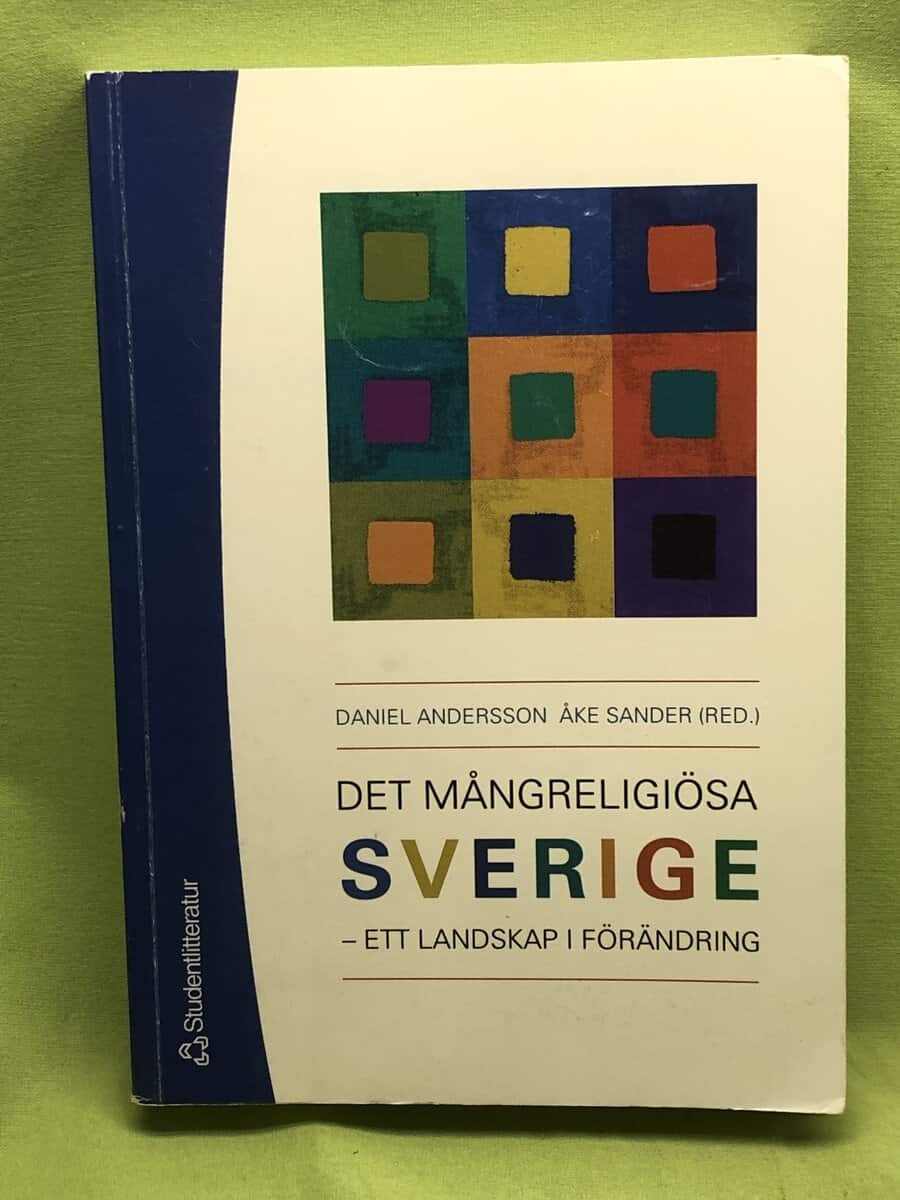 Daniel Andersson och Åke Sander : Det mångreligiösa Sverige