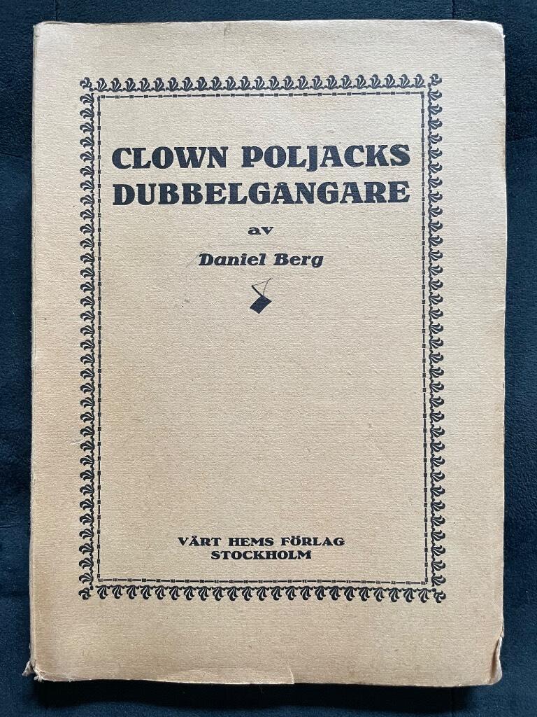 Daniel Berg : Clown Poljacks dubbelgångare
