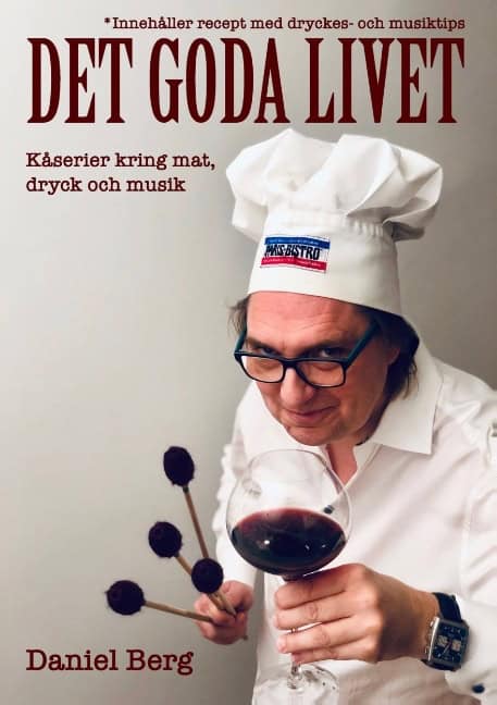 Daniel Berg : Det goda livet