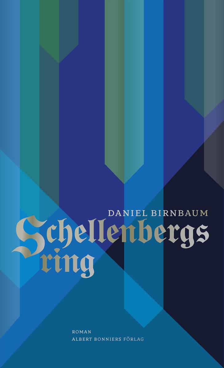 Daniel Birnbaum : Schellenbergs ring