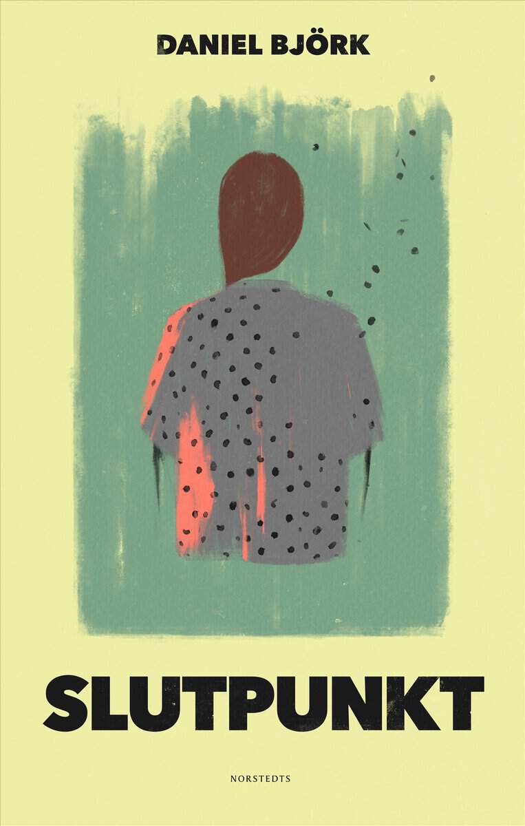 Daniel Björk : Slutpunkt