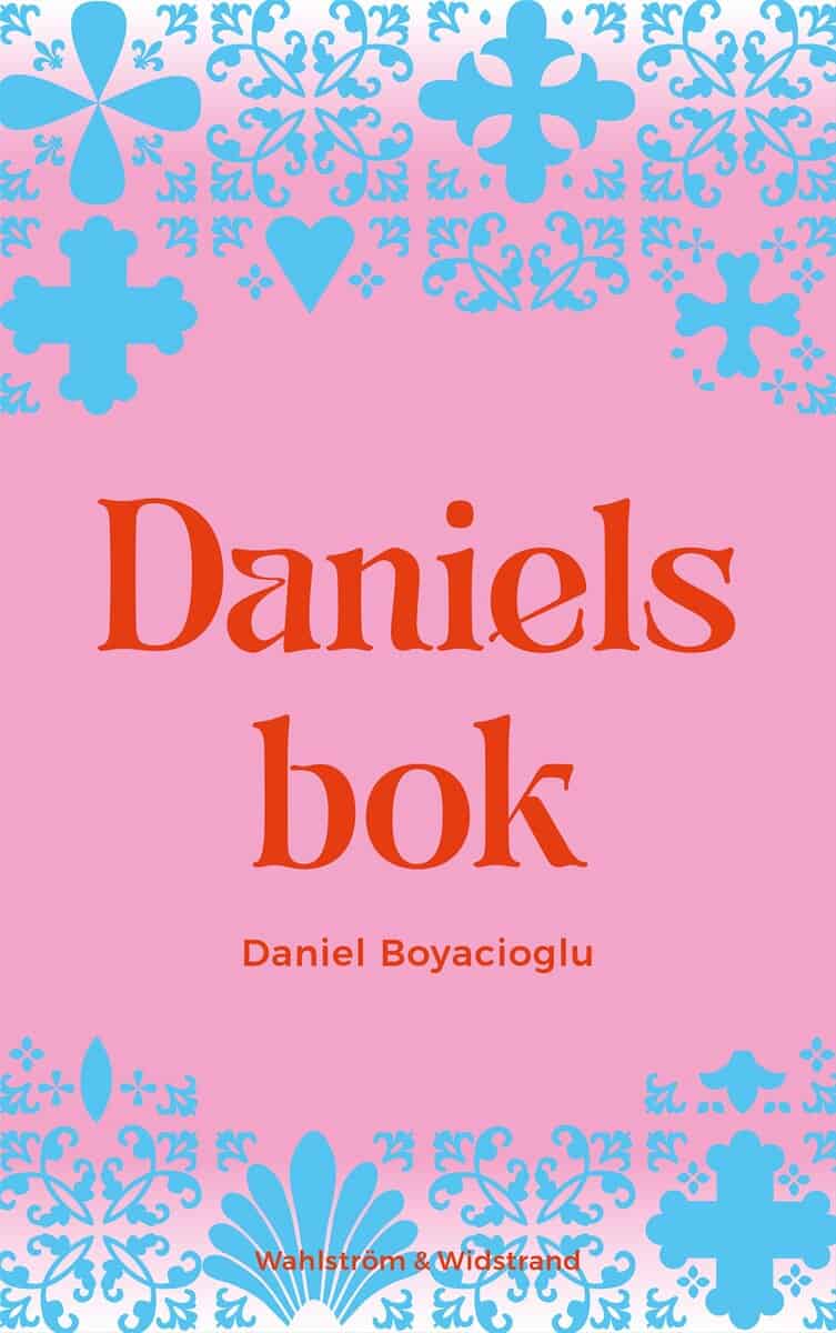 Daniel Boyacioglu : Daniels bok