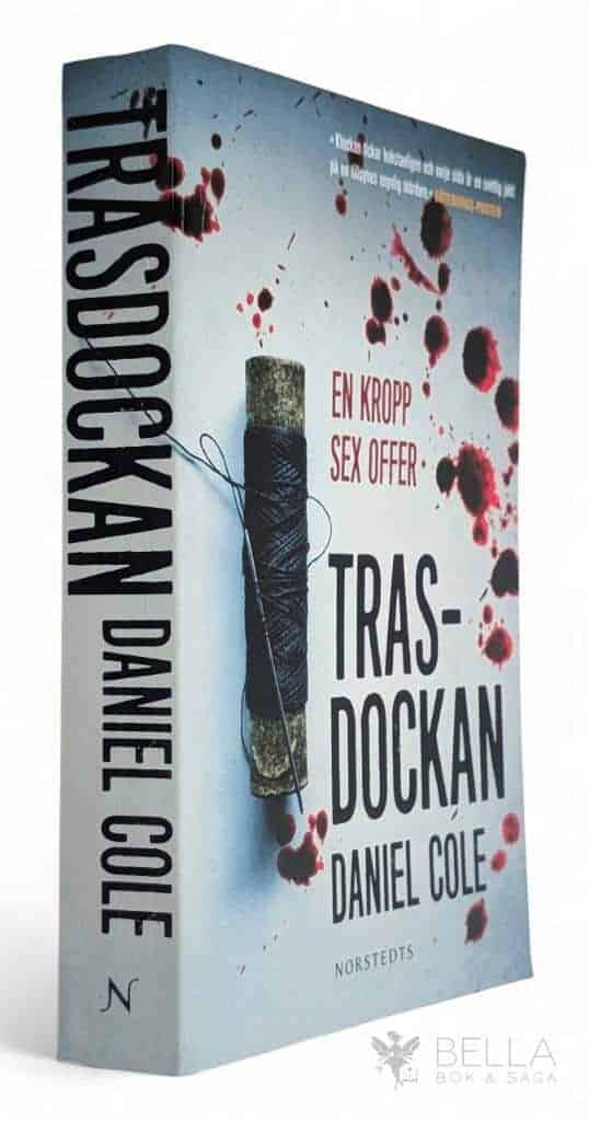 Daniel Cole : Trasdockan - Fawkes & Baxter - Bok 2