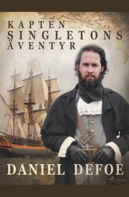 Daniel Defoe : Kapten Singletons äventyr