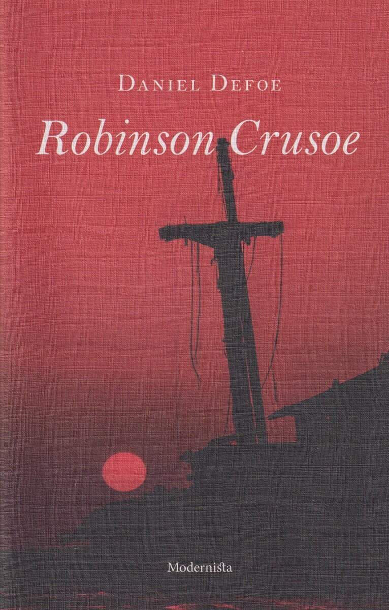 Daniel Defoe : Robinson Crusoe