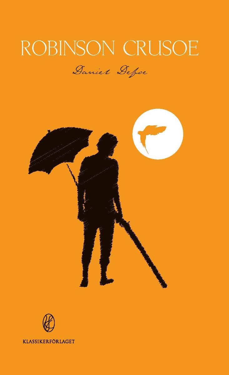 Daniel Defoe : Robinson Crusoe