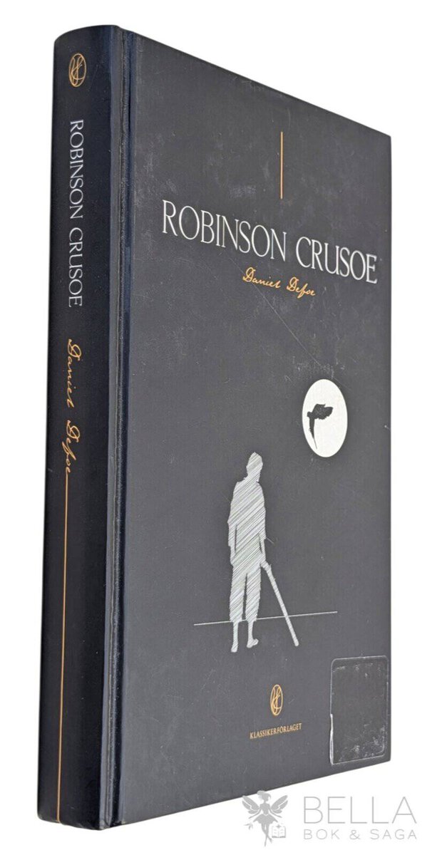 Daniel Defoe : Robinson Crusoe