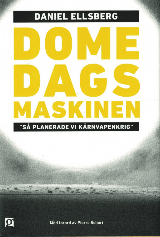 Daniel Ellsberg : Domedagsmaskinen