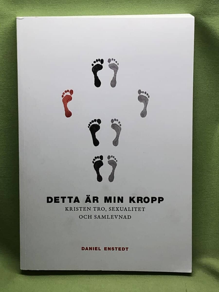 Daniel Enstedt : Detta är min kropp