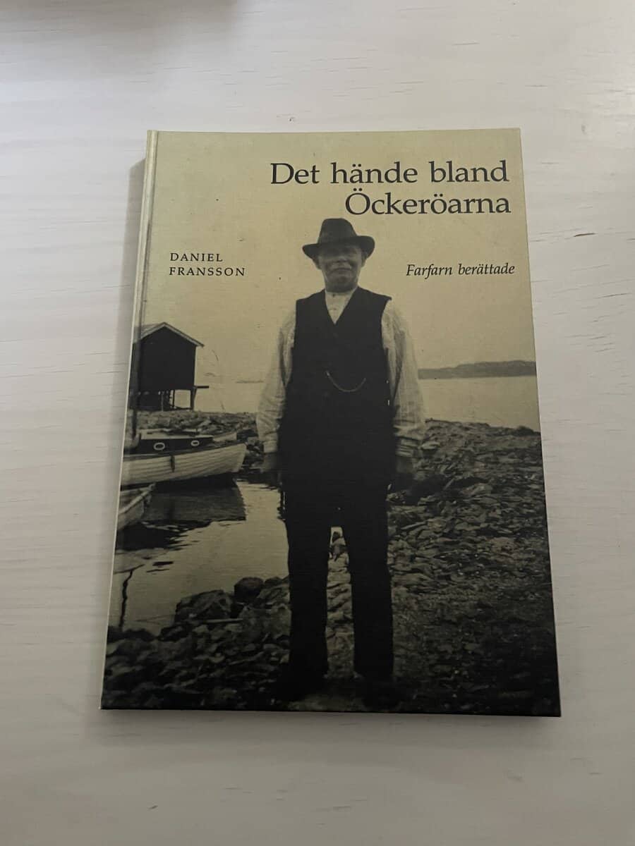 Daniel Fransson : Det hände bland Öckeröarna