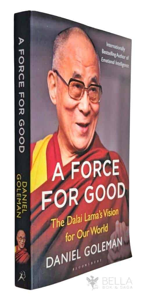 Daniel Goleman : A Force For Good - The Dalai Lama´s Vision for Our World