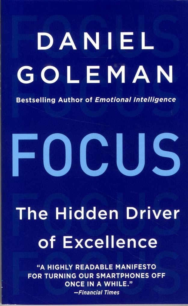 Daniel Goleman : Focus