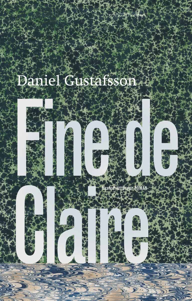 Daniel Gustafsson : Fine de Claire