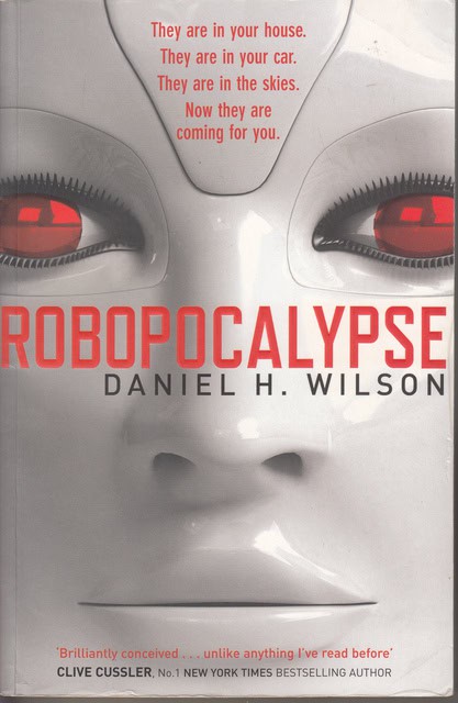 DANIEL H. WILSON : Robopocalypse