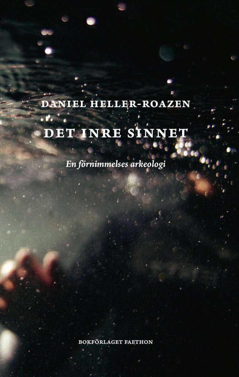 Daniel Heller-Roazen : Det inre sinnet