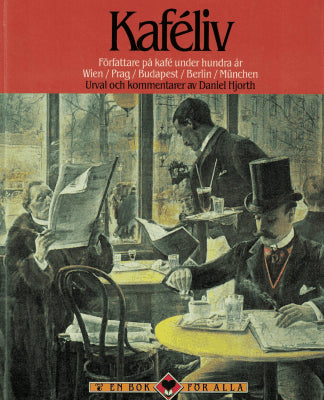 Daniel Hjorth : Kaféliv