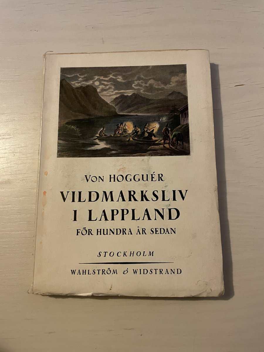 Daniel Hogguér von : Vildmarksliv i Lappland för hundra år sedan