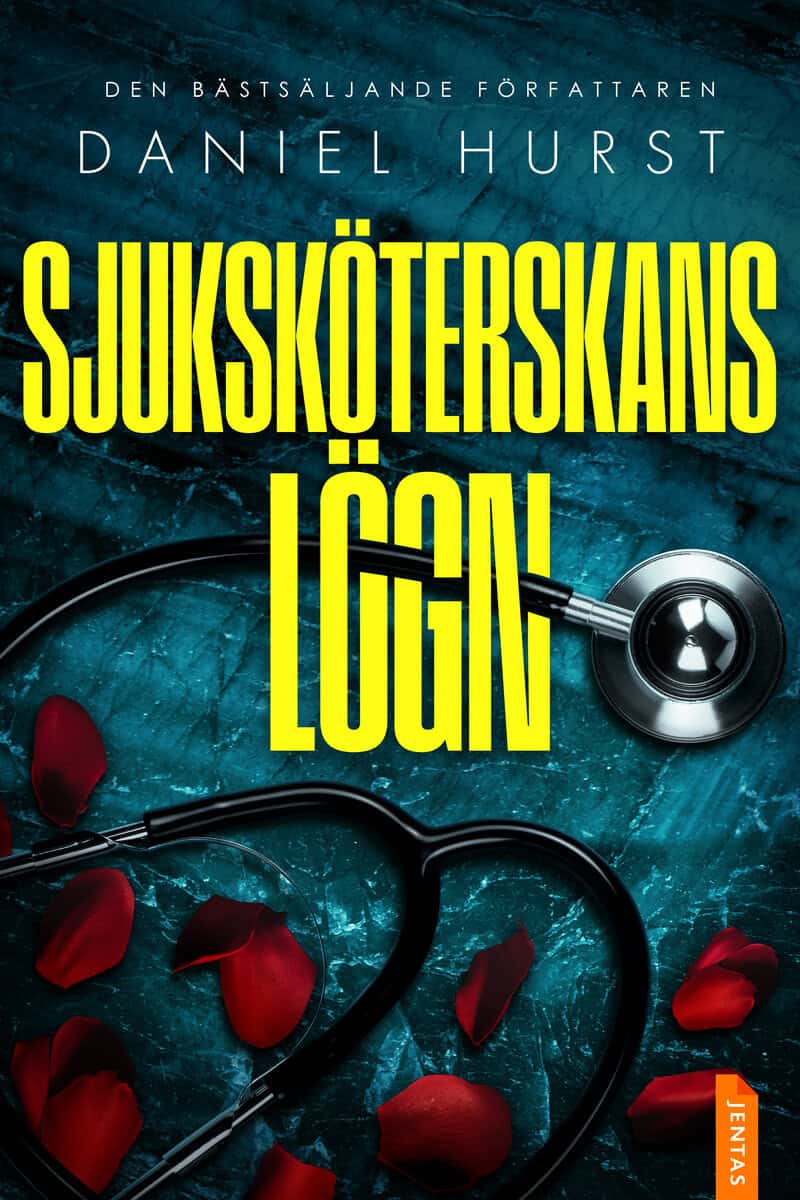 Daniel Hurst : Sjuksköterskans lögn