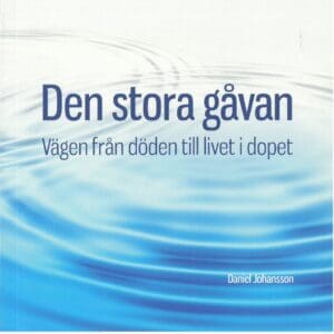 Daniel Johansson : Den stora gåvan