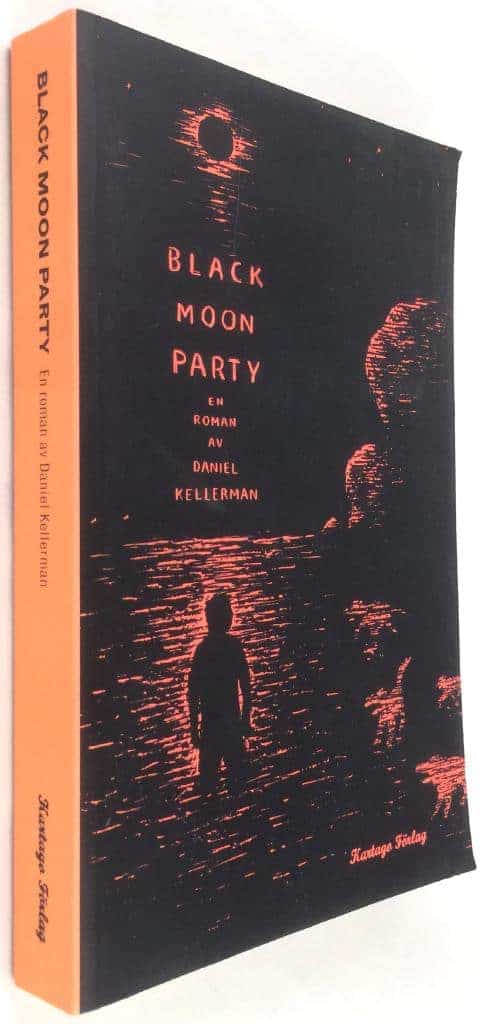 Daniel Kellerman : Black moon party