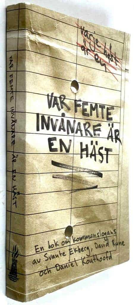 Daniel Kouthoofd ; Svante Ekberg ; David Rune : Var femte invånare är en häst