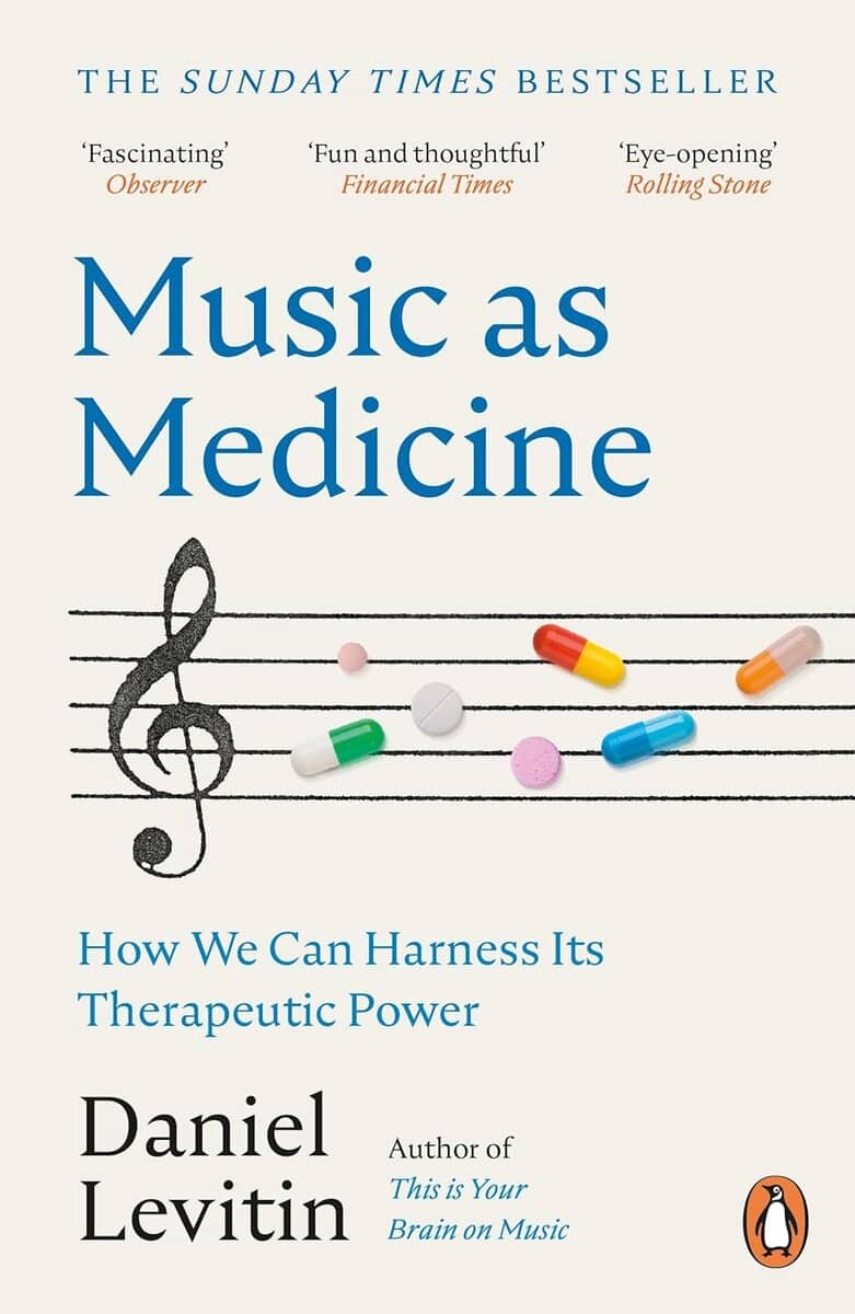 Daniel Levitin : Music as Medicine