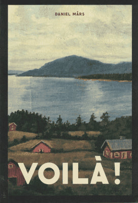 Daniel Mårs : Voilà!