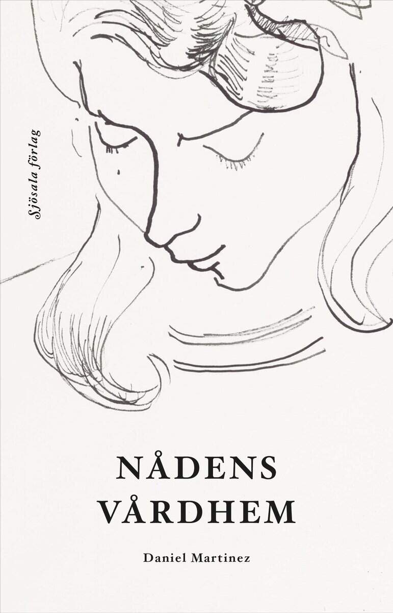 Daniel Martinez : Nådens vårdhem