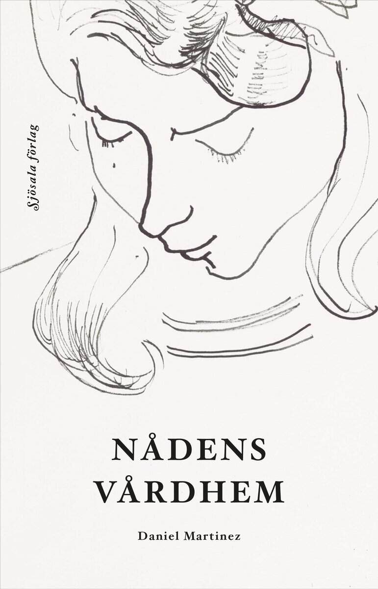 Daniel Martinez : Nådens vårdhem