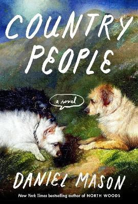 Daniel Mason : Country People