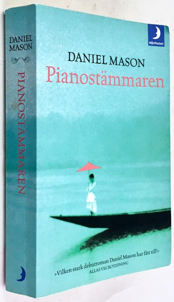Daniel Mason : Pianostämmaren