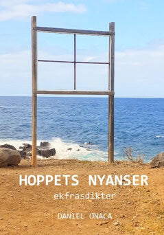 Daniel Onaca : Hoppets nyanser