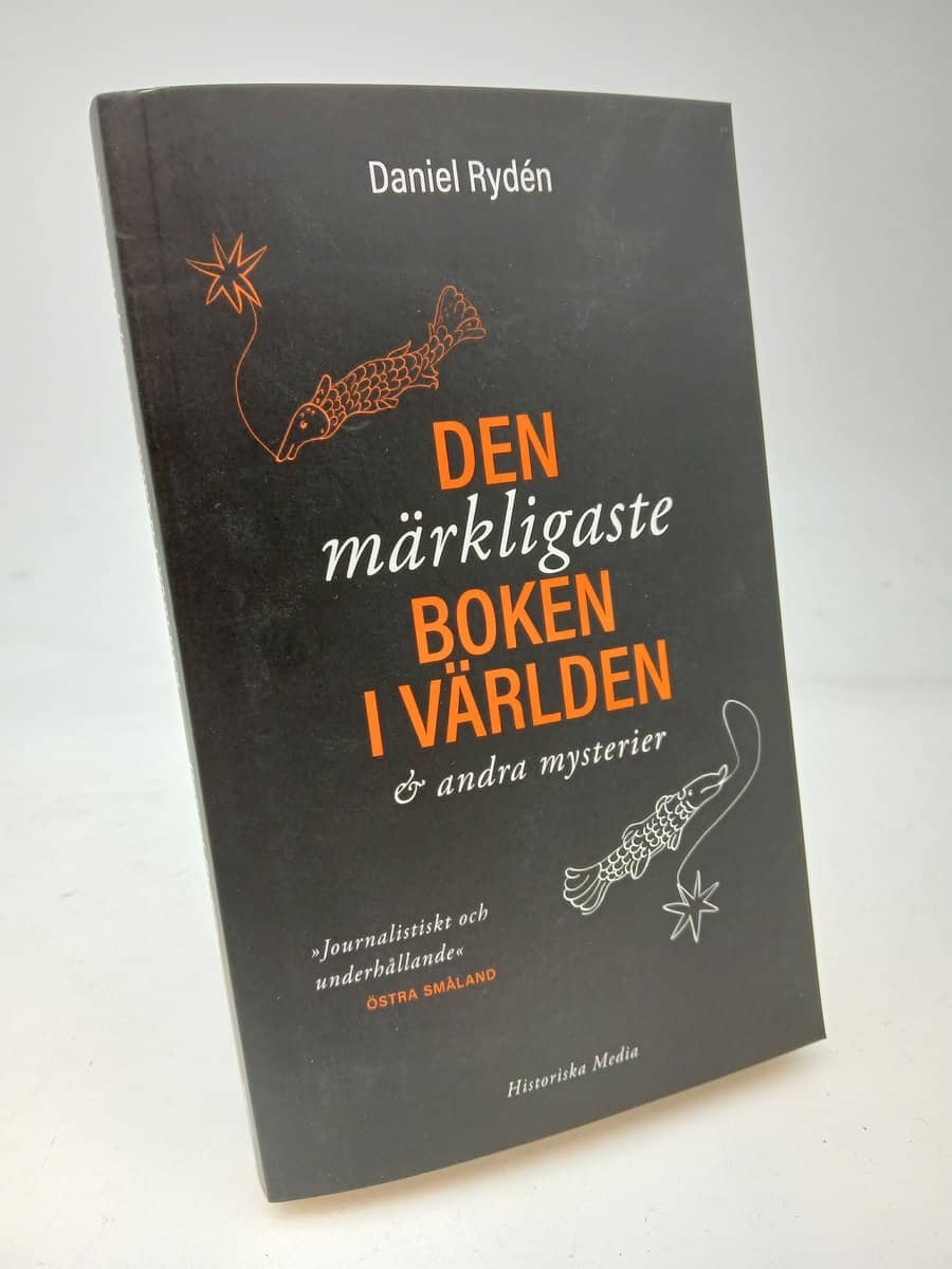 Daniel Rydén : Den märkligaste boken i världen & andra mysterier
