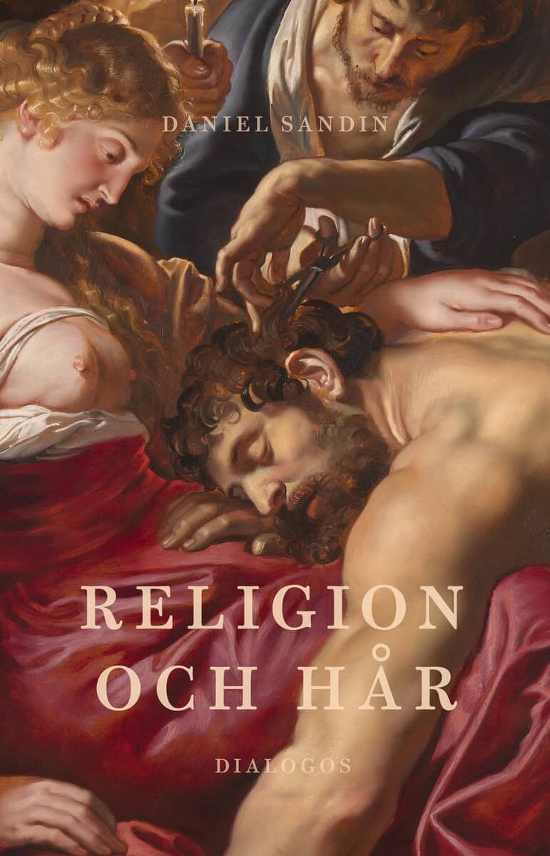 Daniel Sandin : Religion och hår